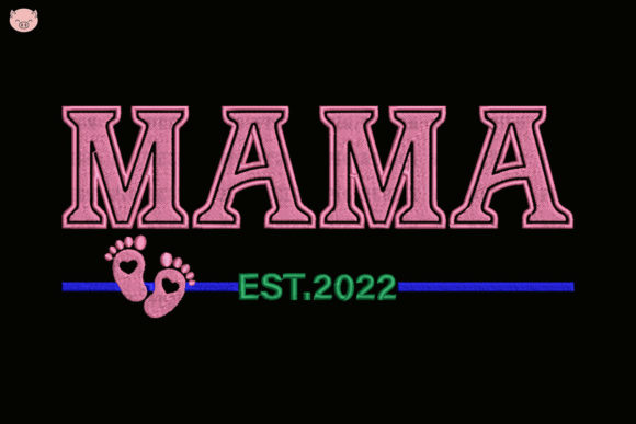 Mama Est 2022