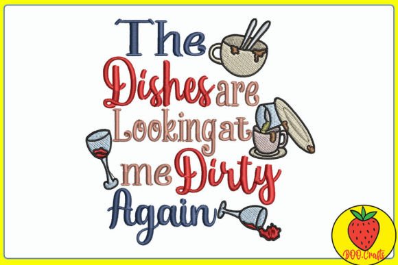The Dishes Are Looking at Me
